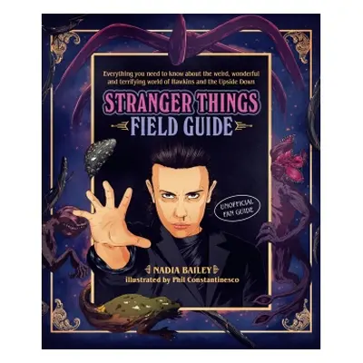 Abrams The Stranger Things Field Guide