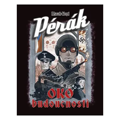 Seqoy (CREW) Pérák: Oko budoucnosti