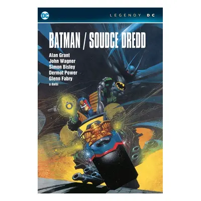 Crew Batman / Soudce Dredd (Legendy DC)