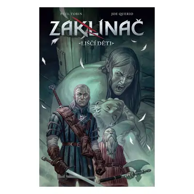 Crew Zaklínač 02: Liščí děti