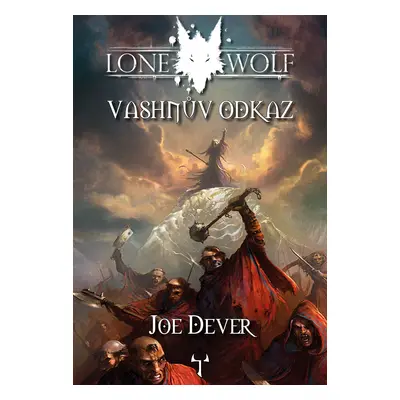 Mytago Lone Wolf: Vashnův odkaz