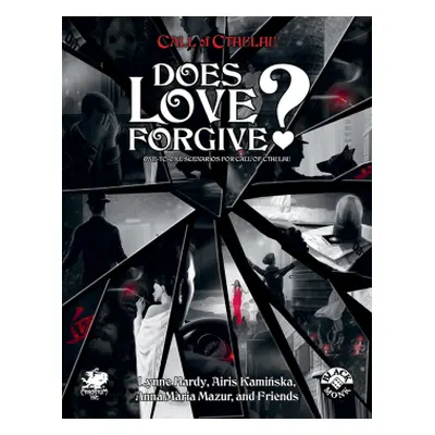 Chaosium Call of Cthulhu RPG - Does Love Forgive?