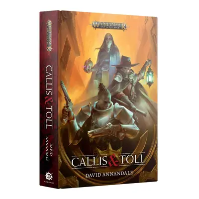 Games Workshop Warhammer: Age of Sigmar: Callis & Toll (Hardback)