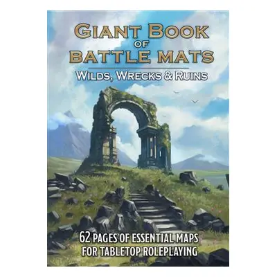 Loke Battle Mats The Giant Book Of Battle Mats Wilds, Wrecks & Ruins