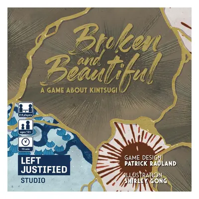 Left Justified Studio Broken and Beautiful: A Game About Kintsugi