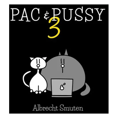 Epocha Pac & Pussy 3