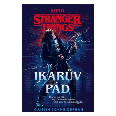 Fobos Stranger Things: Ikarův pád