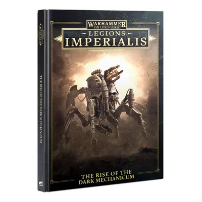 Games Workshop Horus Heresy: Legions Imperialis - The Rise of the Dark Mechanicum - EN