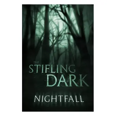 Sophisticated Cerberus Games The Stifling Dark: Nightfall - EN