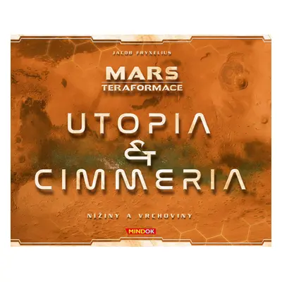 Mindok Mars: Teraformace – Utopia & Cimmeria - CZ