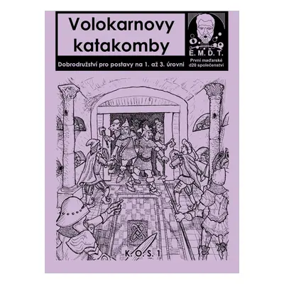 Mytago Old-School Essentials: Volokarnovy katakomby