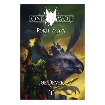 Mytago Lone Wolf: Rokle zkázy (brožovaná)