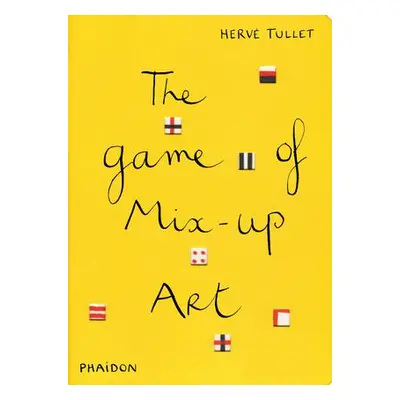 Hervé Tullet Kniha Hra na kombinace umění/The Game of Mix-up Art