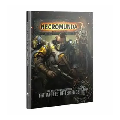 Necromunda - The Aranthian Succession: The Vaults of Temenos