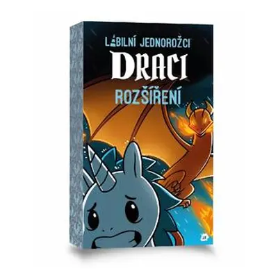 Labilní jednorožci: Draci