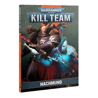 Warhammer 40K Kill Team - Codex: Nachmund