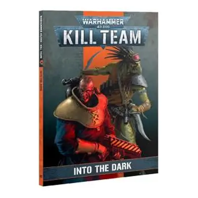 Warhammer 40K Kill Team - Codex: Into the Dark