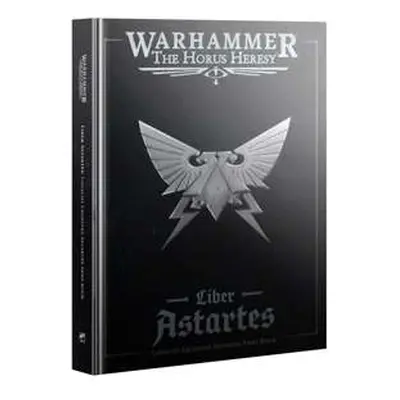 Warhammer The Horus Heresy - Loyalist Legiones Astartes Army Book