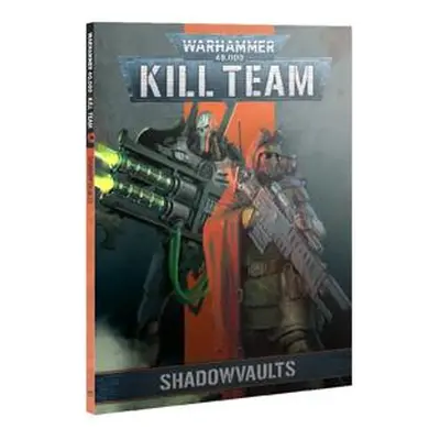 Warhammer 40K Kill Team - Codex: Shadowvaults