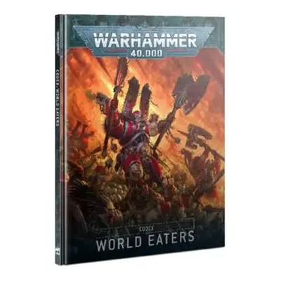 Warhammer 40k - Codex: World Eaters