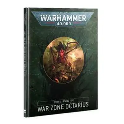 Warhammer 40k - War Zone Octarius – Book 1: Rising Tide