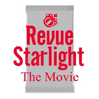 Revue Starlight The Movie Booster