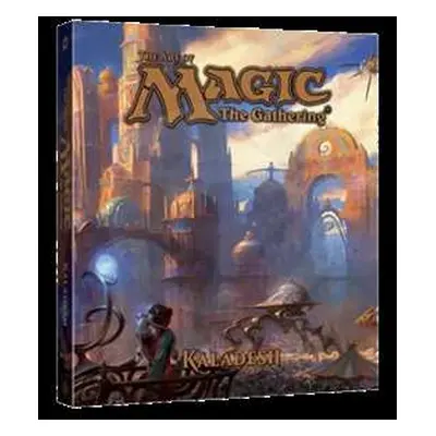 The Art of Magic: The Gathering - Kaladesh