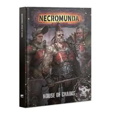 Necromunda - House of Chains