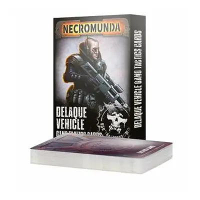 Necromunda - Delaque Vehicle Gang Tactics Cards