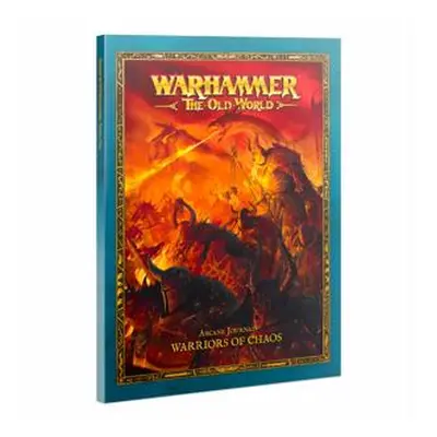 Warhammer: The Old World - Arcane Journal: Warriors of Chaos