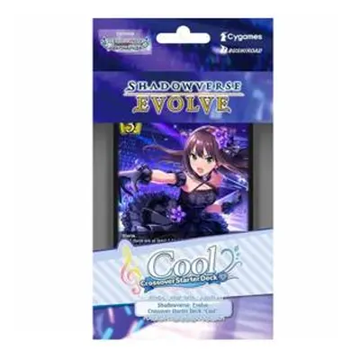 Shadowverse: Evolve - The Idolm@ster Cinderella Girls: Cool Starter Deck