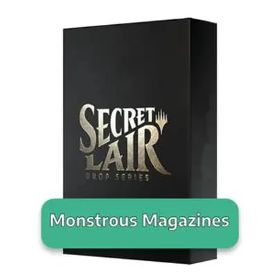 Secret Lair Drop Series: Monstrous Magazines