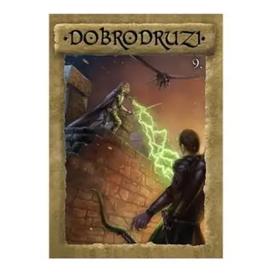 Dobrodruzi 9