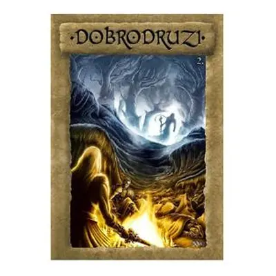 Dobrodruzi 2