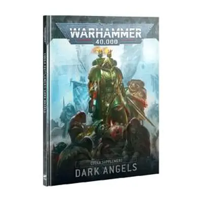 Warhammer 40k - Codex Supplement: Dark Angels (2024)