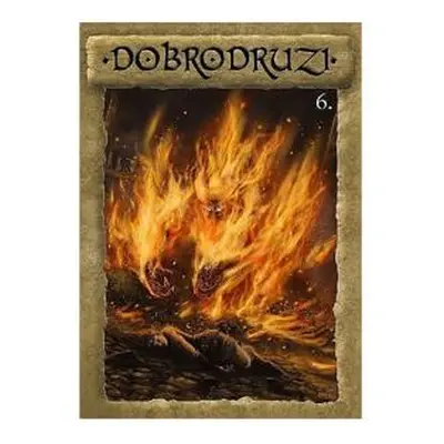 Dobrodruzi 6