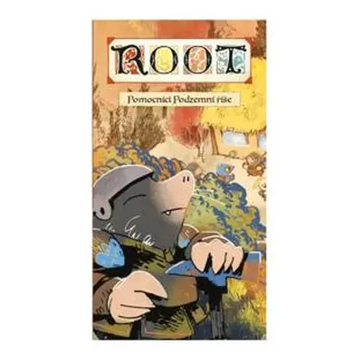 ROOT: Pomocníci Podzemní říše