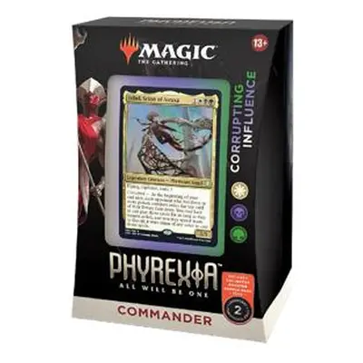 Commander: Phyrexia: All Will Be One: "Corrupting Influence" Commander Deck