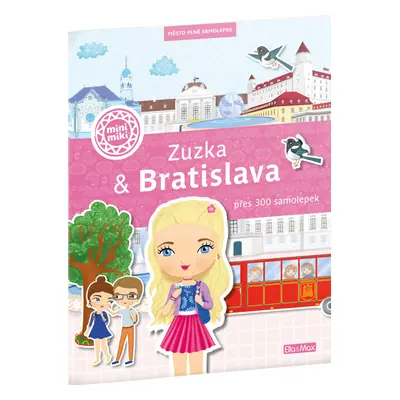 ZUZKA & BRATISLAVA – Město plné samolepek