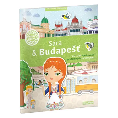 SÁRA & BUDAPEŠŤ – Město plné samolepek