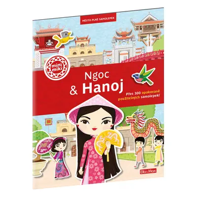 NGOC & HANOJ – Město plné samolepek