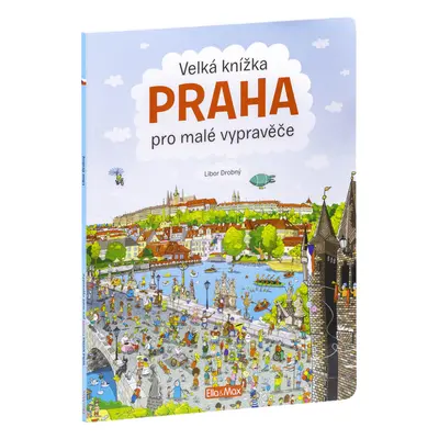 Velká knížka PRAHA pro malé vypravěče