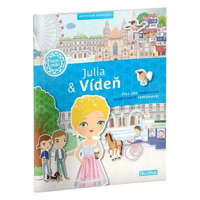 JULIA & VÍDEŇ – Město plné samolepek