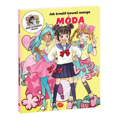 Jak kreslit KAWAII MANGA: MÓDA - Krok za krokem s MISAKO