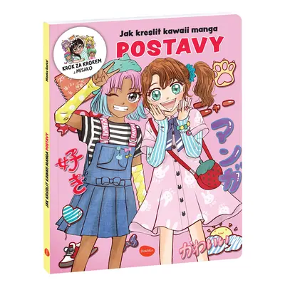 Jak kreslit KAWAII MANGA: POSTAVY - Krok za krokem s MISAKO