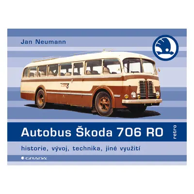 E-kniha: Autobus Škoda 706 RO od Neumann Jan