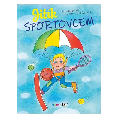 E-kniha: Jitík sportovcem od Molavcová Jitka