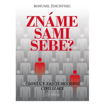 E-kniha: Známe sami sebe? od Ždichynec Bohumil