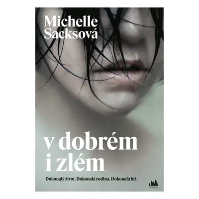 E-kniha: V dobrém i zlém od Sacksová Michelle