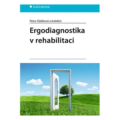 E-kniha: Ergodiagnostika v rehabilitaci od Sládková Petra